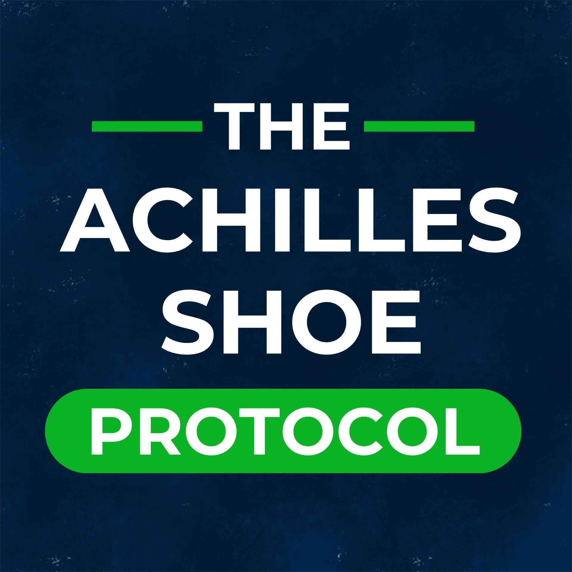The Achilles Shoe Protocol